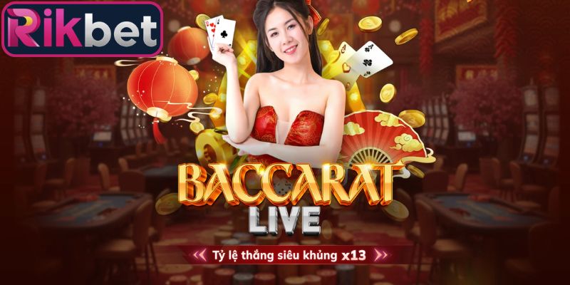 Baccarat Rikbet Tận Hưởng Game Bài Dành Cho Mọi Hội Viên 4 Bật mí chiến thuật chinh phục game Baccarat Rikbet siêu hiệu quả