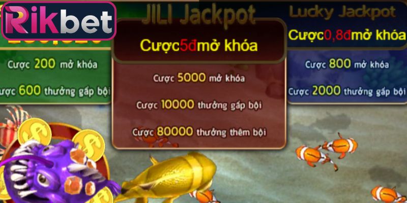 Jackpot Fishing Tại Rikbet - Tựa Game Bắn Cá Đỉnh Cao 3 Kho hũ thưởng từng cấp độ