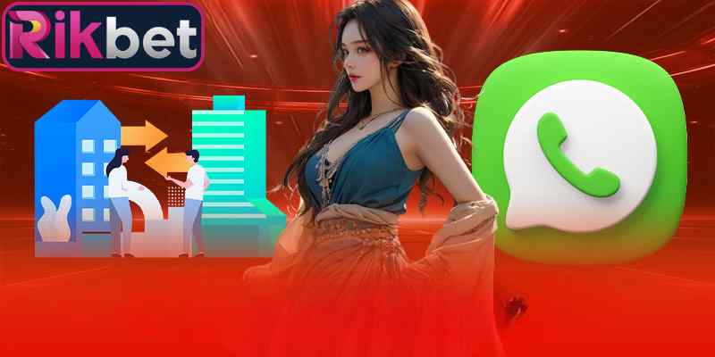 Liên hệ Rikbet 4 Thông tin lưu ý giúp cuộc trao đổi được diễn ra thuận tiện