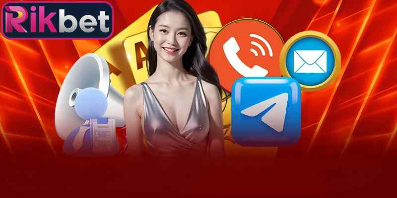 Liên hệ Rikbet 2 Điểm cộng dành cho hệ thống hỗ trợ của nhà cái