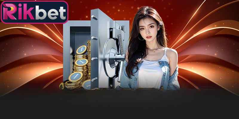 Rút Tiền Rikbet 4 Lưu ý quan trọng mỗi khi người chơi thực hiện lệnh