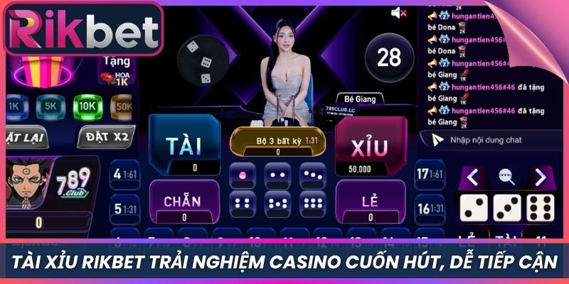 Tài Xỉu Rikbet Trải Nghiệm Casino Cuốn Hút, Dễ Tiếp Cận 6 Tài Xỉu Rikbet Trải Nghiệm Casino Cuốn Hút, Dễ Tiếp Cận