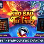 Tứ Linh Rikbet - Bí Kíp Quay Hũ Thần Tài Siêu Chuẩn